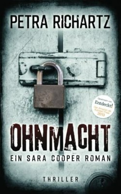 Ohnmacht: Ein Sara Cooper Roman Buch CreateSpace Independent Publishing Platform