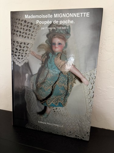 Mademoiselle Mignonnette Poupee de Poche - Hardcover - Free Shipping
