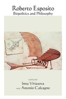 Roberto Esposito Biopolitics And Philosophy Inna Viriasova (U. A.) Taschenbuch