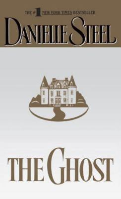 Ghost : A Novel by Danielle Steel (1998, Mass Market)