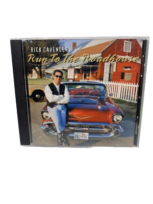Run to the Roadhouse by Cavender, Rick (CD, 2001)