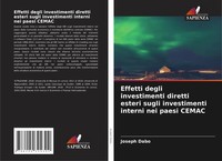 Joseph Dabo | Effetti Degli Investimenti Diretti Esteri Sugli Investimenti...