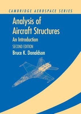 Analysis of Aircraft Structures: An Introduction by Bruce K. Donaldson: Used