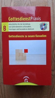 GottesdienstPraxis_Gottesdienste zu neuen Kasualien