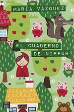 El cuaderno de Nippur By Vázquez, María María Vázquez,