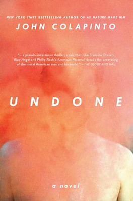 Undone - Paperback NEW John Colapinto( 12-Apr-16