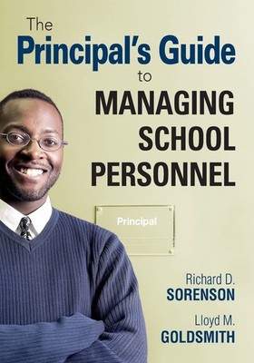 The Principal s Guide to Managing School Personnel
