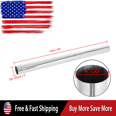 4'' Inch T304 Stainless Steel Straight Exhaust Pipe Tube Piping Tubing 102MM