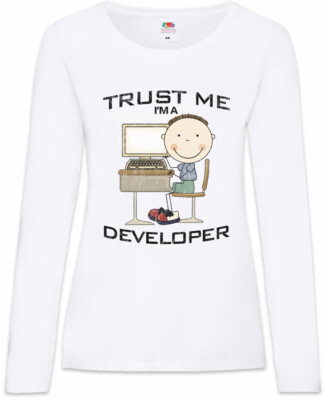 Trust Me I'm A Developer Damen Langarm T-Shirt Fun Nerd Admin Computer Coder