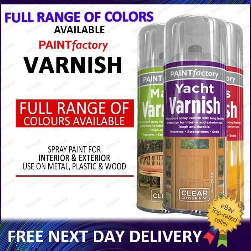 RAPIDE, PAINT FACTORY Varnish Spray Paint Aerosol Gloss Matt Finish Metal Wood Acrylic 250/400ml - V1