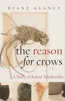 The Reason For Crows A Story Of Kateri Tekakwitha Diane Glancy Taschenbuch 2009