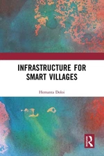Infrastructure for Smart Villages by Hemanta Doloi Hardcover Book