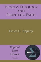 Bruce G Epperly | Process Theology And Prophetic Faith | Taschenbuch | Englisch