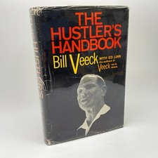 SIGNED - The Hustler's Handbook by Bill Veeck 1965 Hardcover