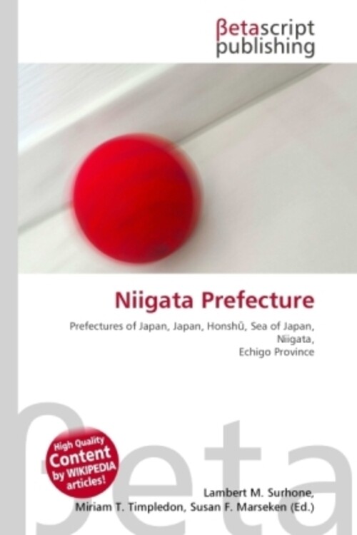 Niigata Prefecture Lambert M. Surhone (u. A.) Taschenbuch Englisch