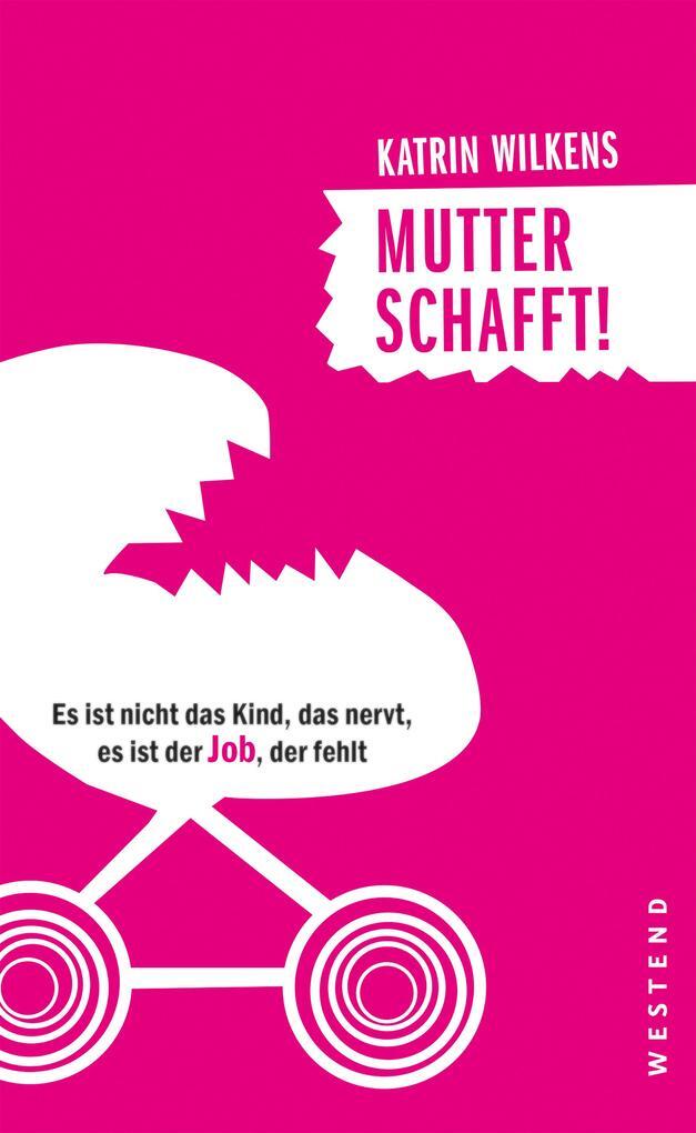 Thumbnail - Mutter Schafft | Katrin Wilkens | 2019 | Deutsch