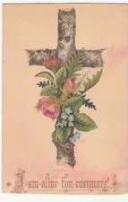 I am Alive for Evermore Gilchrist L Prang Religious Scripture Vict Card c1880s