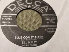 Bill Haley & His Comets 45 Blue Comet Blues Decca 9-30085 Rocker 