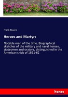 Frank Moore | Heroes And Martyrs | Taschenbuch | Englisch (2017) | 340 S.