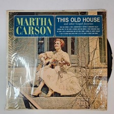 Martha Carson - This Old House 12" Record Gospel 33 RPM Scripture Martha Carson - This Old House 12" Record Gospel 33 RPM Scripture