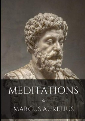Meditations: The New Illustrated Edition