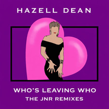 Hazell Dean - Whos Leaving Who - Limited Edit...