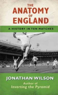 #ad Anatomy of England: A History in Ten Matches Paperback VERY GOOD $5.67