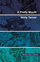 Molly Tanzer | A Pretty Mouth | Taschenbuch | Englisch (2021) | Word Horde