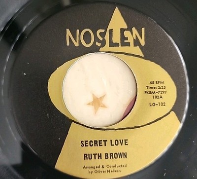 Ruth Brown 45 ex Secret Love / Time After Time NOLSEN R&B SOUL 45rpm