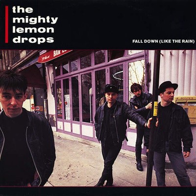 The Mighty Lemon Drops - Fall Down (Like The Rain) (VINYL)