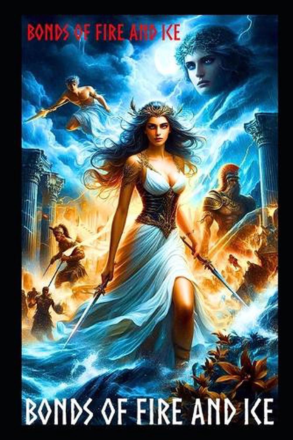 Bonds of Fire and Ice: A Greek God Paranormal Romance by Jen Kneas Paperback Boo