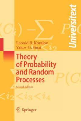 Theory of Probability and Random Processes (Universitext) - Koralov, Leonid, Sin