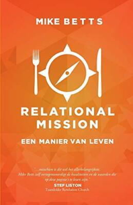Relational Mission: Een manier van leven, Betts 9780995477827 Free Shipping-,