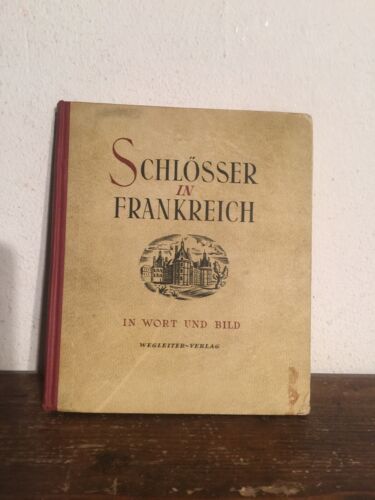 Livre SCHLÖSSER In FRANKREICH 1944 - Picture 1 of 7