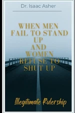 Illegitimate Rulership: A lost sense of identity. by Dr Isaac Kim Paperback Book