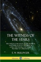 E. W. Bullinger | The Witness Of The Stars | Taschenbuch | Englisch (2018)