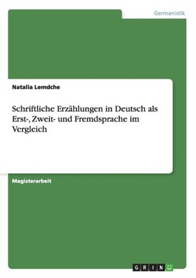 Lemdche - Schriftliche Erzhlungen in Deutsch als Erst- Zweit- und Fr - X555z
