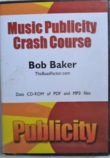 Music Publicity Crash Course by Bob Barker Data CD-ROM of PDF and MP3 Files New