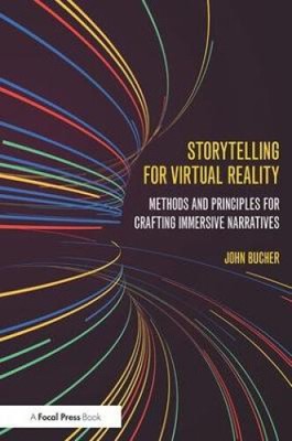 Storytelling für Virtual Reality: Methoden und Prinzipien zum Basteln