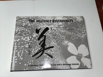 THE HEAVENLY ENVIRONMENT By James Rose  Hardcover Inscribed, Dated, Signed AS IS
