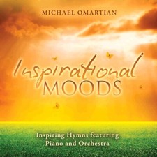 Inspirational Moods: Inspiring Hymns Featuring Piano ... - Michael Omartian - CD Inspirational Moods: Inspiring Hymns Featuring Piano ... - Michael Omartian - CD