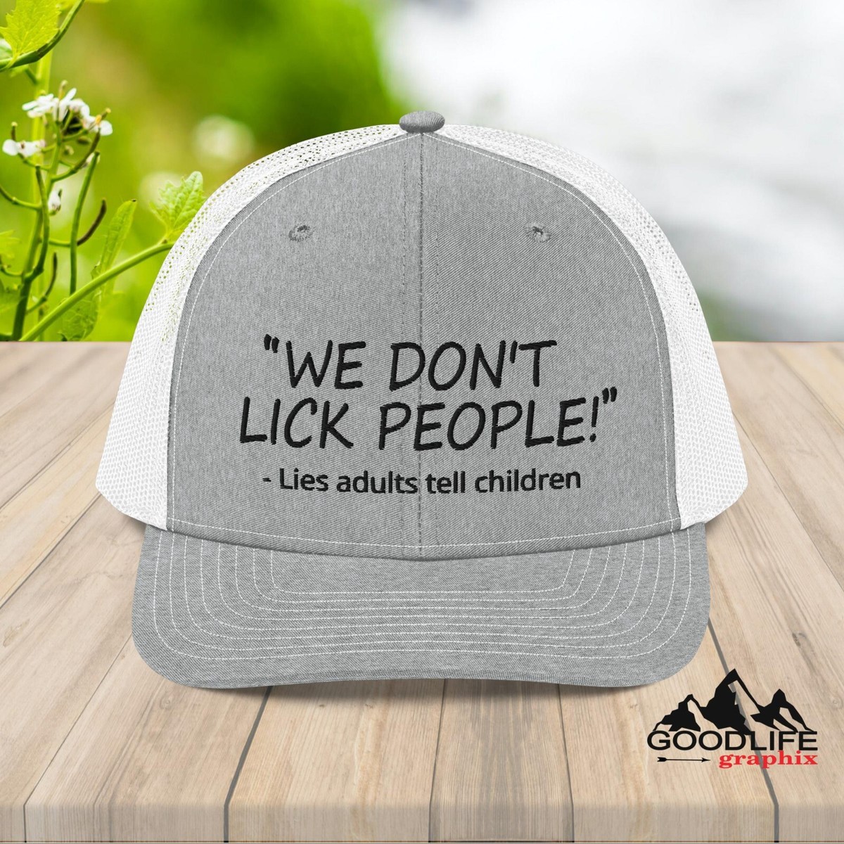 We Don't Lick People, Lies we tell kids Richardson Trucker Hat for Men Women