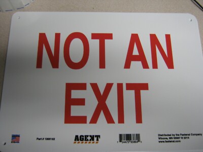 10''x14'' Red on White Plastic Not an Exit Agent  Safety Sign