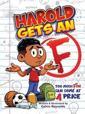 Harold Gets An F by Calvin Reynolds (English) Hardcover Book