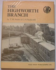 Highworth Branch-T. M. Smith, G.S. Heathcliffe