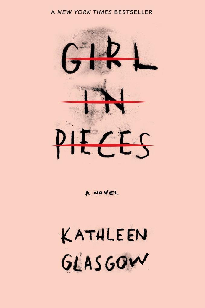 Thumbnail - Girl In Pieces | Kathleen Glasgow | Englisch