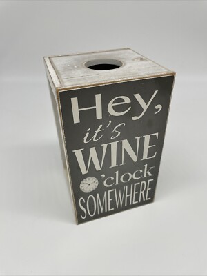  Hey It s Wine O clock Somewhere  Cork Holder Kitchen Decor Wooden Primitive