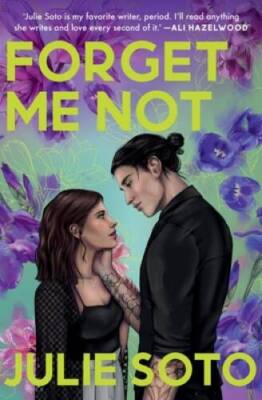 Forget Me Not - Paperback By Soto, Julie - VERY GOOD