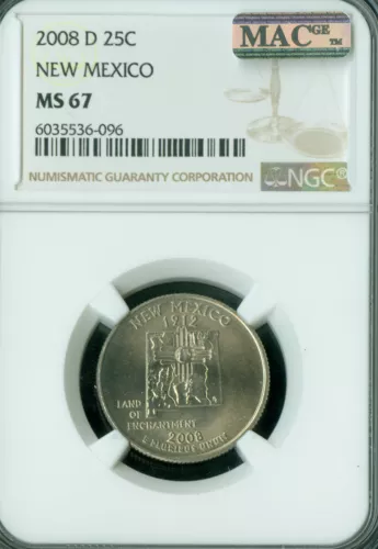 2008 D NEW MEXICO QUARTER NGC MS67 PQ BUSINESS STRIKE MAC SPOTLESS  .