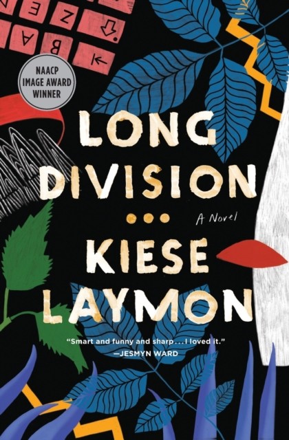 Long Division: A Novel by Kiese Laymon PAPERBACK 9781982174828